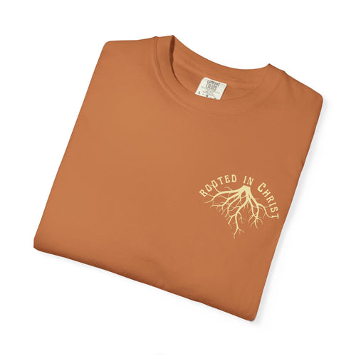 Rooted in Christ Unisex Garment-Dyed T-shirt | Spiritual Apparel, Faith-Based Gift, Casual Wear, Positive Vibes, Summer Style